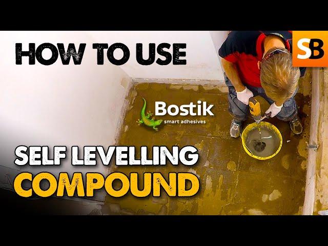 How to Use Self Levelling Compound with Bostik