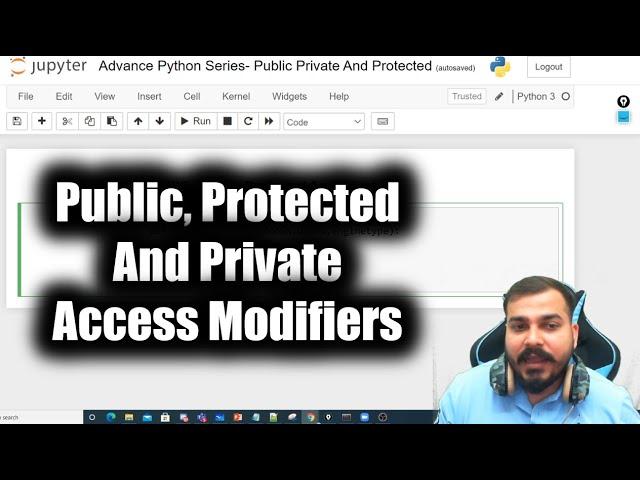 Advance Python Series- Public Private And Protected Access Modifiers