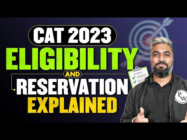 CAT 2023 Eligibility and Reservation | CAT 2023 Notification Out