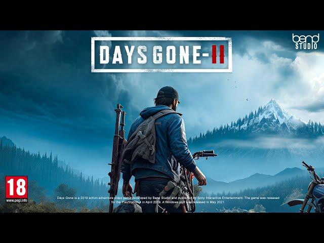 Days Gone 2... Finally Comes!!