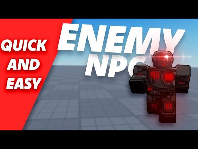 [2023] Roblox Studio Quick and Easy Enemy NPC Tutorial.