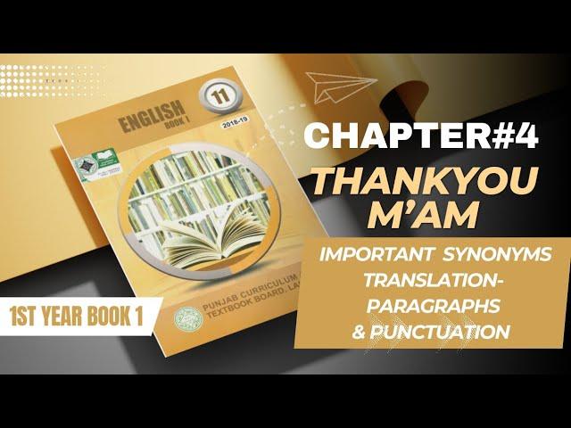 |CHAPTER NO 4|THANK YOU M'AM|SYNONYMS|TRANSLATION PARAGRAPH|PUNCTUATION|