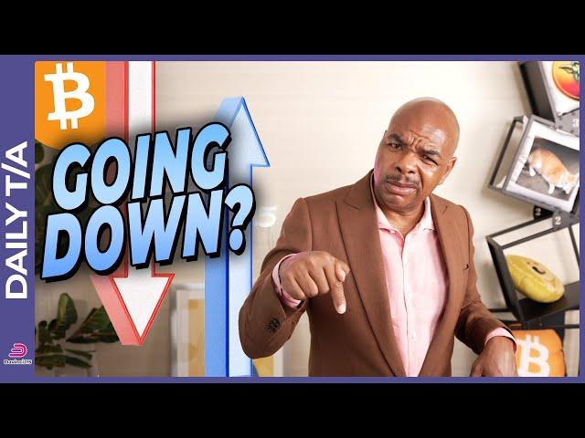 BITCOIN IS GOING DOWN!?!?!!!