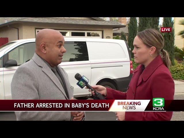 Sacramento County father arrested in 1-year-old child's 'horrific' death