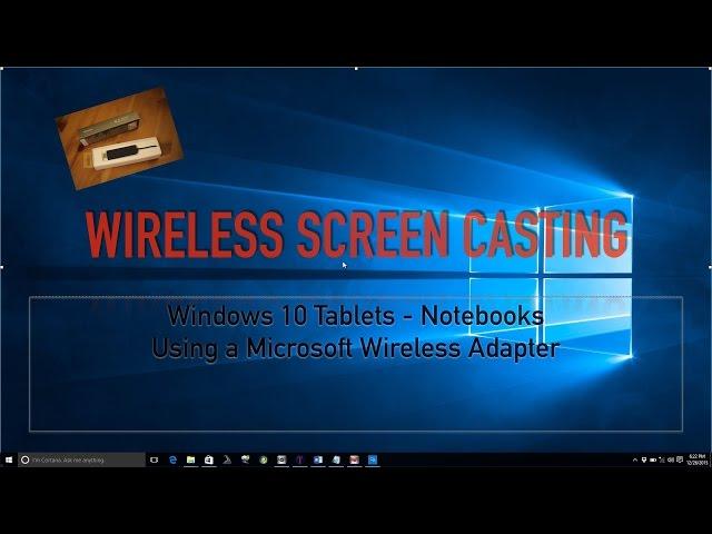 Tablet and Notebook Screen Casting | Using Wireless Microsoft Adapter | Miracast