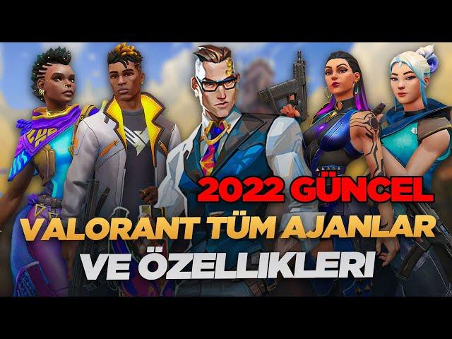 [ 2022 GÜNCEL ] TÜM AJANLAR VE YETENEKLERİ - VALORANT TÜM KARAKTERLER VE YETENEKLERİ [TÜRKÇE REHBER]