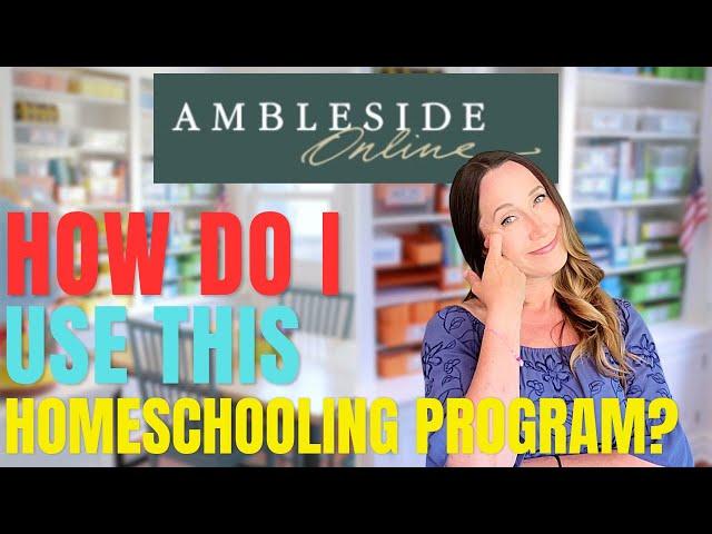 Ambleside Online Review - Complete How-To and Review of the Ambleside Online Homeschool Program