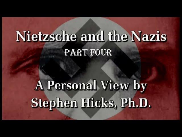 Nietzsche and the Nazis (The Video)  Part 4