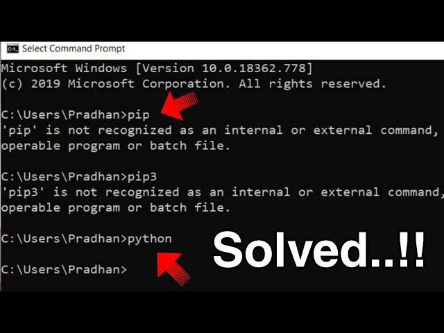 [Solved] python/pip/pip3 is not recognized as an internal or external command | python command error