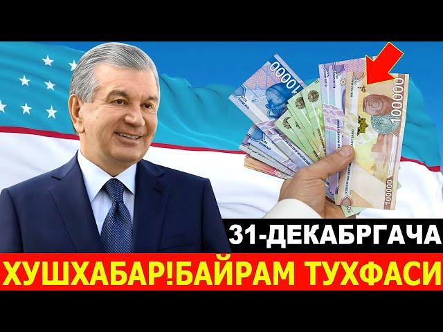 ХУШХАБАР 31-ДЕКАБИРДАН БЕРИЛА БОШЛАНСИН СРОЧНО КЎРИНГ