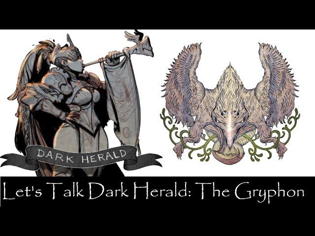 Let's Talk Dark Herald: Gryphon