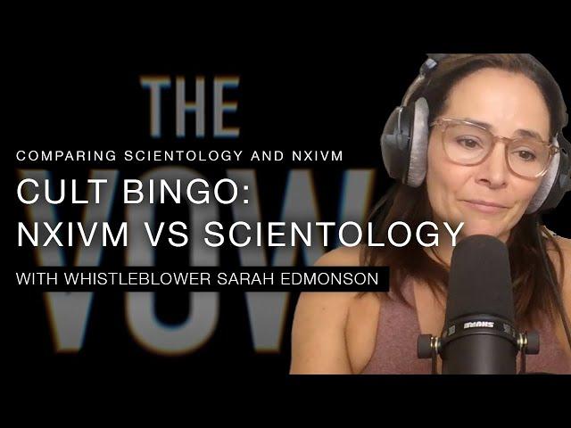 NXIVM vs Scientology: Cult bingo with Sarah Edmonson - TSFU Podcast & A Little Bit Culty