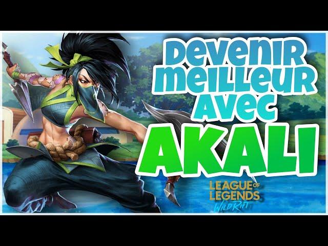 TUTO DEVENIR MEILLEUR AVEC AKALI [lol wild rift fr]