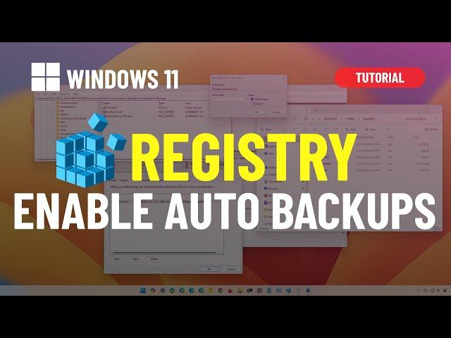 Windows 11, 10: Enable secret automatic Registry backups (must do)