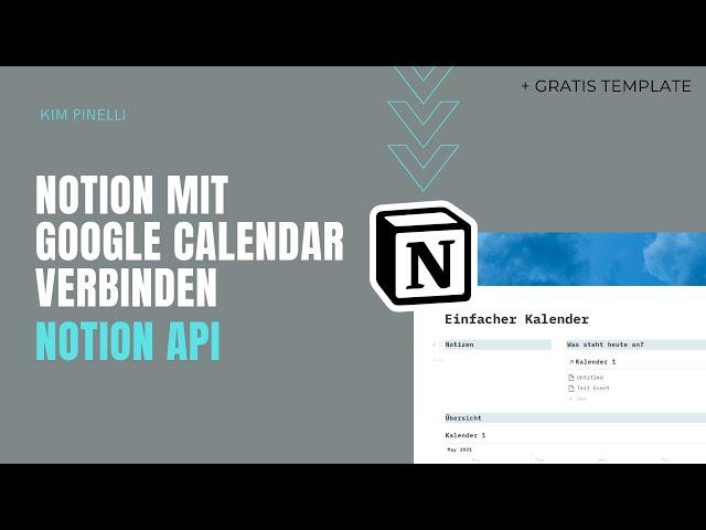 Notion API - Google Kalender mit Notion verbinden