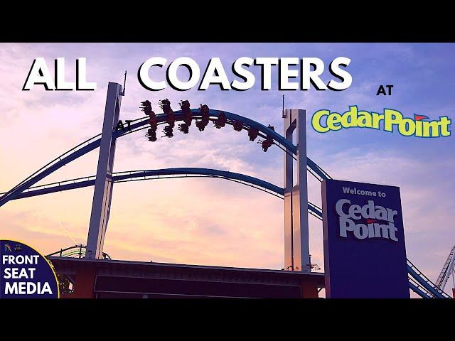 All Coasters at Cedar Point + On-Ride POVs - Front Seat Media