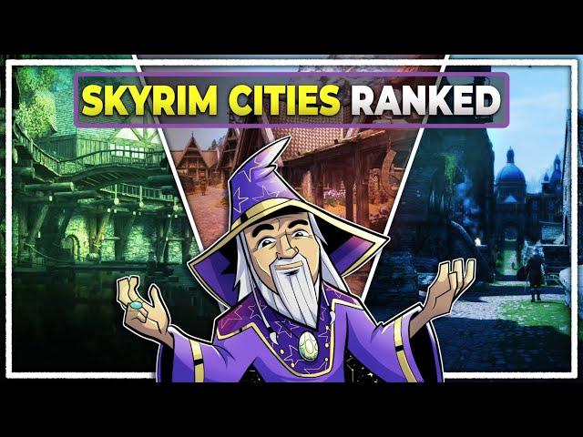 Skyrim Cities Ranked | Which is the BEST?