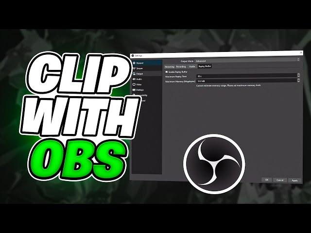 HOW TO CLIP WITH OBS STUDIO (Better than GeForce)