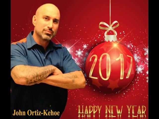 John Ortiz-Kehoe's Voicemail New Year 2017 greetings