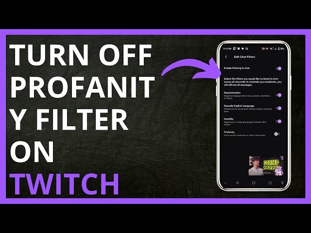 How to Turn Off Profanity Filter on Twitch in 2024