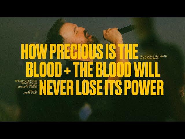 Cody Carnes - How Precious Is The Blood + The Blood Will Never Lose Its Power (Official Live Video)