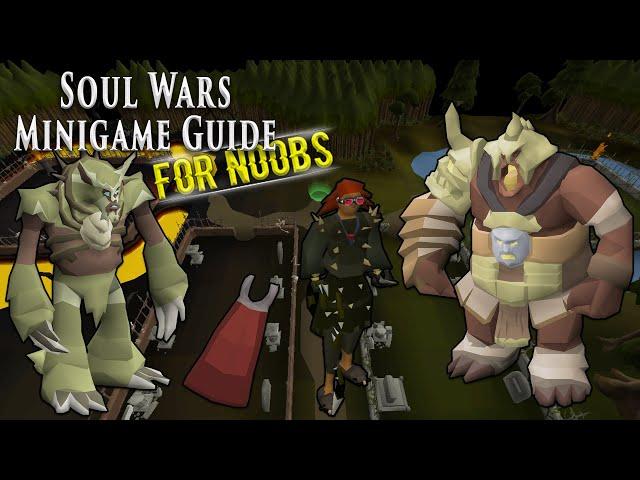 OSRS Soul Wars Guide For Noobs