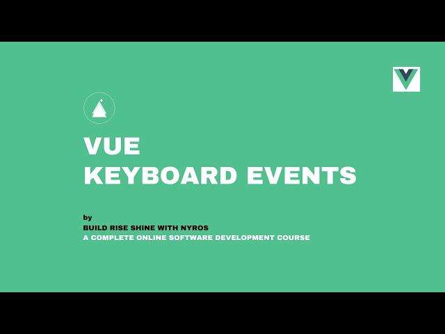 Keyboard Events | Vue JS Series | Online Software Development Course