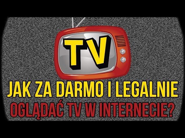 Jak ZA DARMO I LEGALNIE Oglądać TV w Internecie