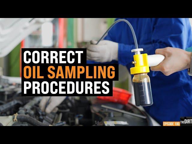 Dos and Don’ts of Collecting Oil Samples from Construction Equipment