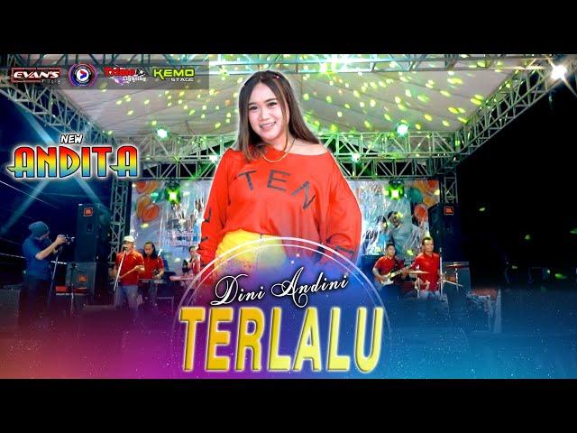 TERLALU - DINI ANDINI FT NEW ANDITA LIVE LAKARSANTRI SURABAYA#2023