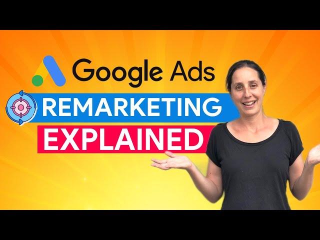 How Remarketing Works - Google Ads Remarketing Explained