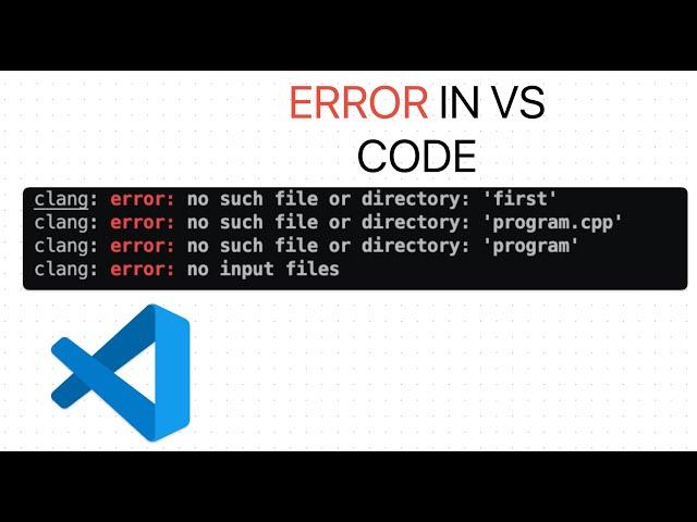 Solution: No such file or directory found error in VS Code || VS Code error solution