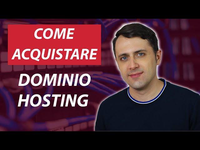 Come acquistare DOMINIO e HOSTING per WordPress + Installazione