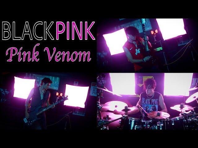 BLACKPINK - ‘Pink Venom’ | Legacy 3 (Rock Cover)