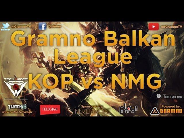 Gramno Balkan Liga - Kalu OP vs Nevermore Gaming