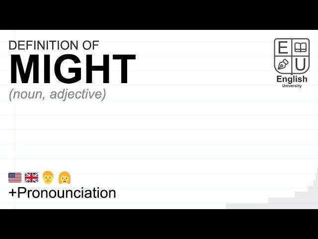 MIGHT meaning, definition & pronunciation | What is MIGHT? | How to say MIGHT