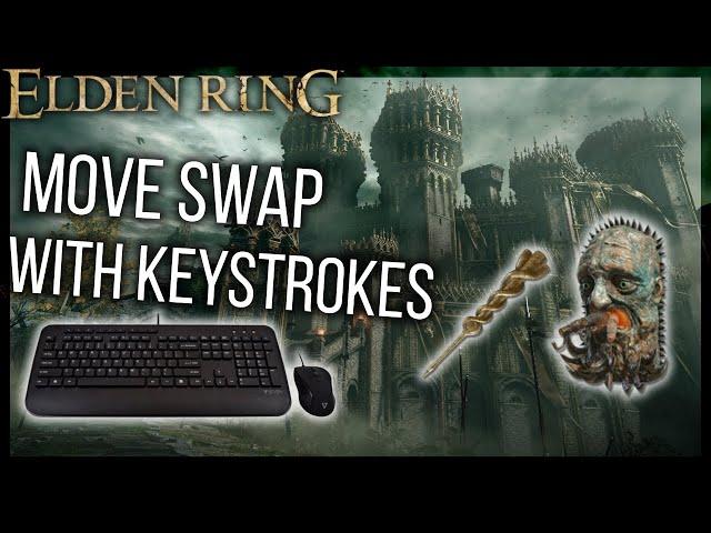 Elden Ring - Bubble Move Swap On Mouse and Keyboard With Keystrokes