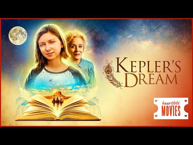 Heartfelt Indie Cinema: Kepler's Dream Adventure | Feel Good Flicks |Heartfelt Movies