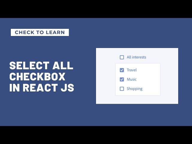 All Select Checkbox in React JS - In Hindi