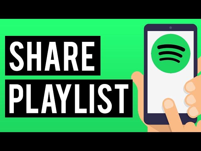 How To Share Spotify Playlist With Someone (Share With Friends)