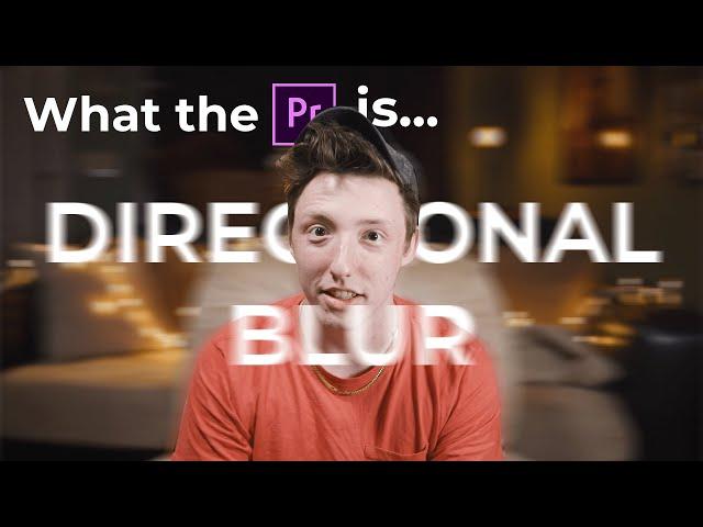 PREMIERE PRO for BEGINNERS: How to Use Directional Blur