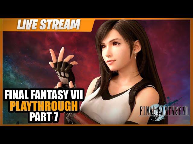 Final Fantasy VII Rebirth - Part 7 Playthrough [FF7R - Rebirth ]