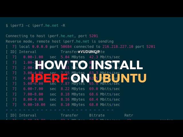 How to install iperf on Ubuntu/Linux | Cách cài đặt IPERF trên Ubuntu/Linux