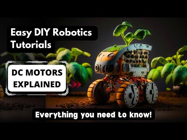 How does DC Motor work & How to make a robot using DC Motor? Easy DIY Robotics Tutorial