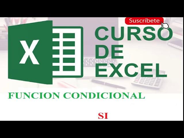 Aprender Excel 2020 Curso Fácil- Función SI Funciones Condicionales