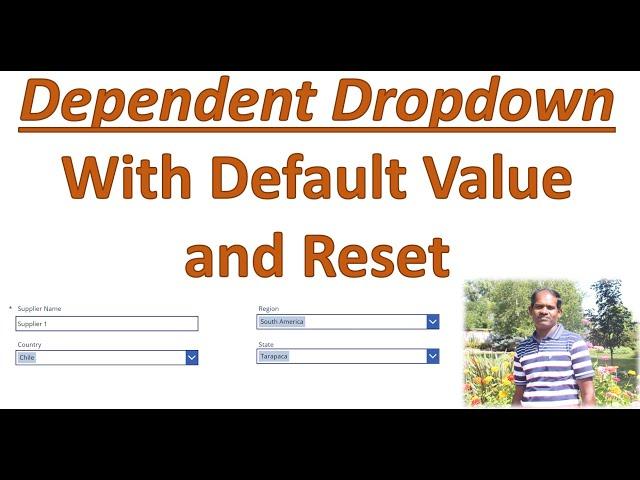 PowerApps Dependent Dropdown with Default Value and Reset
