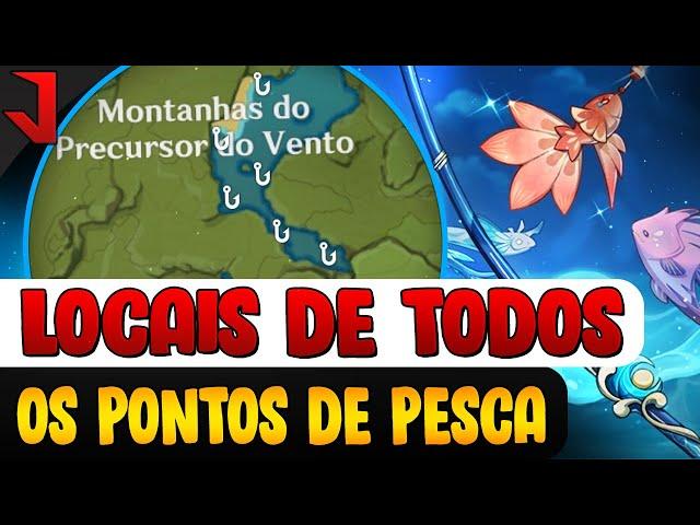 TODOS OS LOCAIS DE PESCA DO JOGO | GENSHIN IMPACT