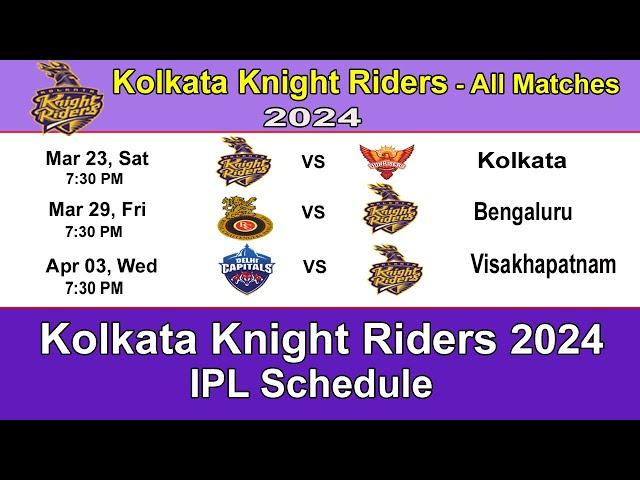 IPL 2024: Kolkata Knight Riders Full Schedule & Time Table | KKR Match Schedule 2024