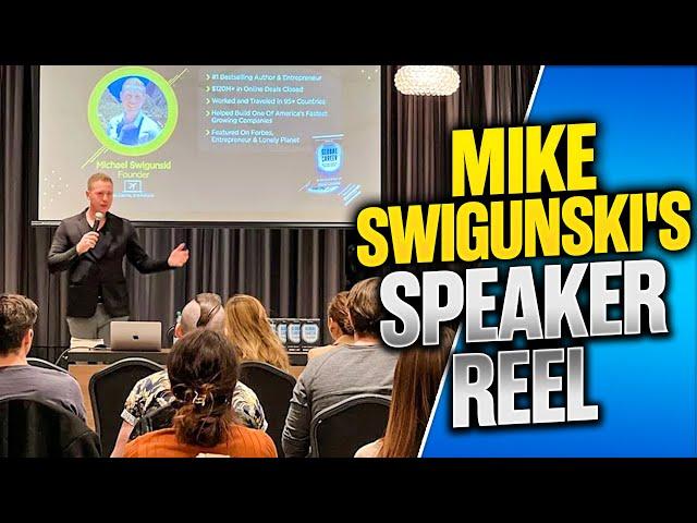 Mike Swigunski's Speaker Reel