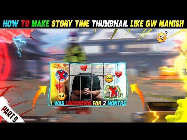 HOW TO MAKE THUMBNAIL LIKE GW MANISH PART 9 @gwmanish | IT'S GAMECHANGERZ